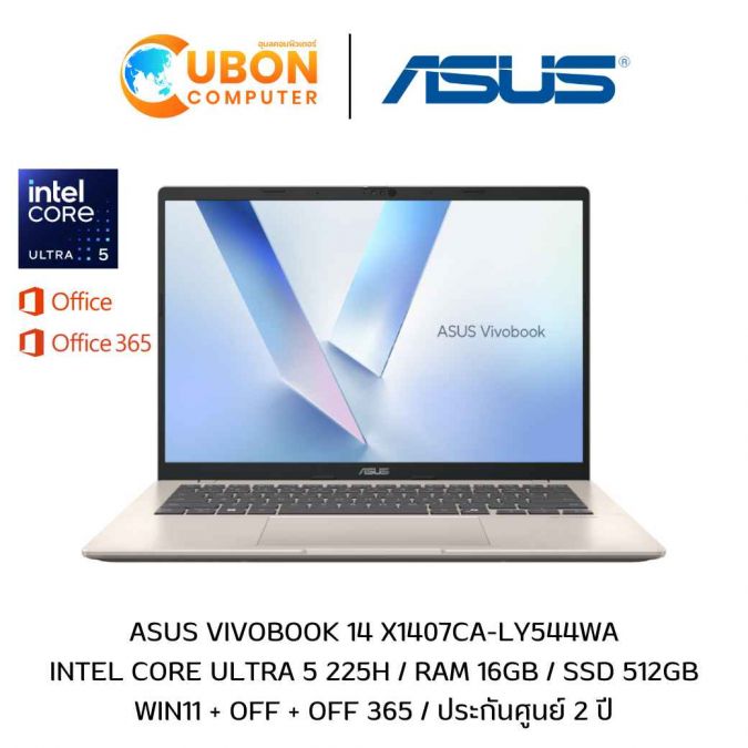 ASUS VIVOBOOK 14 X1407CA-LY544WA NOTEBOOK (โน้ตบุ๊ค) INTEL CORE ULTRA 5 225H / 16GB / 512GB / WIN11 + OFF + OFF 365 / ประกันศูนย์ 2 ปี