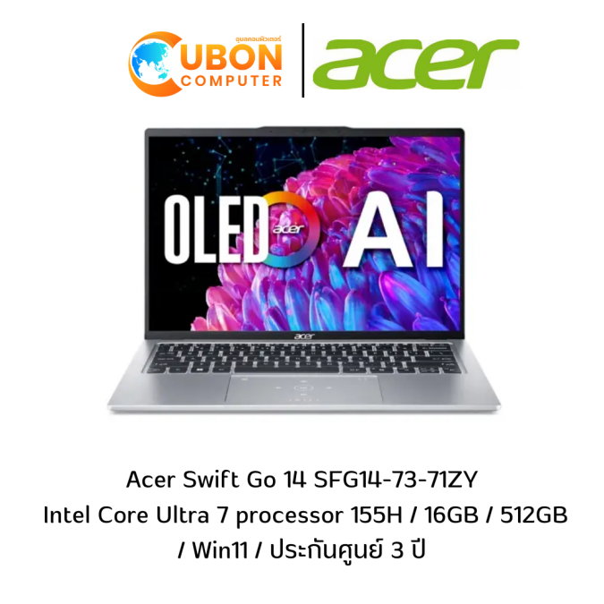 ACER Swift Go 14 SFG14-73-71ZY NOTBOOK (โน๊ตบุ๊ค ) Intel Core Ultra 7 processor 155H Pure Silver / 16GB / 512GB / Win11 / ประกันศูนย์ 3 ปี