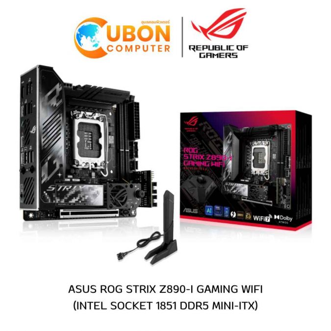 MAINBOARD (เมนบอร์ด) ASUS ROG STRIX Z890-I GAMING WIFI DDR5 ประกันศูนย์ 3 ปี