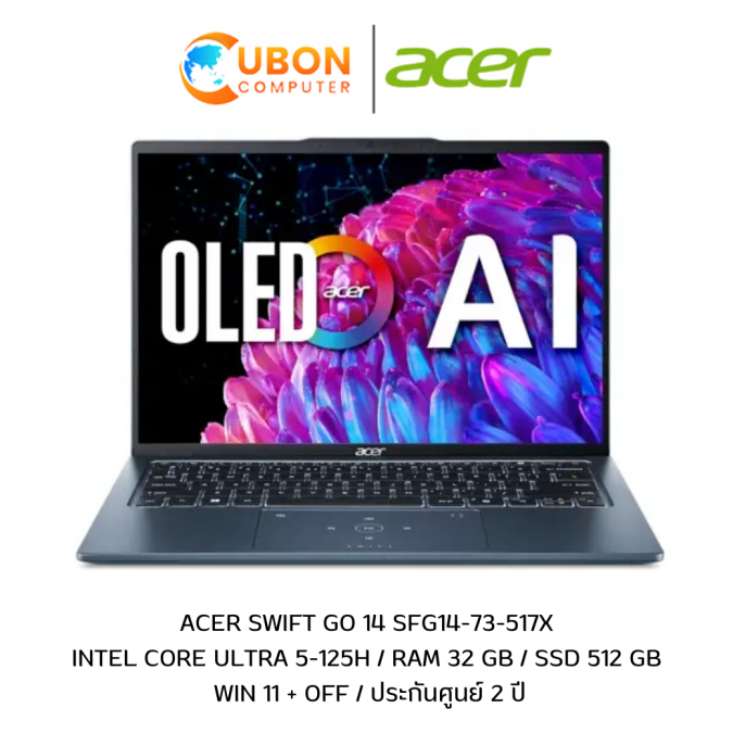 ACER SWIFT GO 14 SFG14-73-517X NOTEBOOK (โน้ตบุ๊ค)  Intel Core Ultra 5-125H / RAM 32 GB / SSD 512 GB / WIN 11 + OFF / ประกันศูนย์ 2 ปี (Frost Blue)