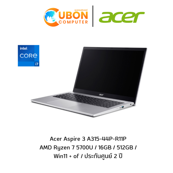 Acer Aspire 3 A315-44P-R11P Silver NOTEBOOK (โน๊ตบุ๊ค) RYZEN 7 5700U / 16GB / 512GB / Win11 + OF ประกันศูนย์ 2 ปี