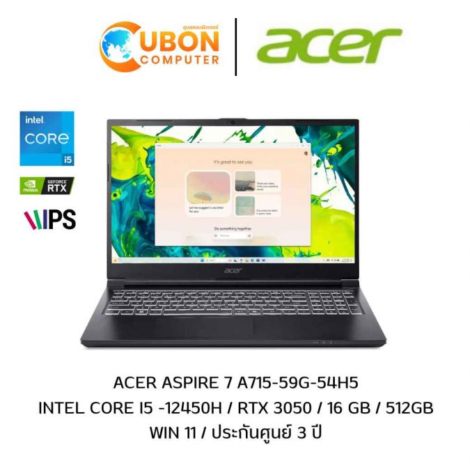 ACER ASPIRE 7 A715-59G-54H5 NOTEBOOK (โน้ตบุ๊ค) INTEL CORE I5 -12450H / RTX 3050 / 16GB / 512GB / WIN 11 / ประกันศูนย์ 3 ปี