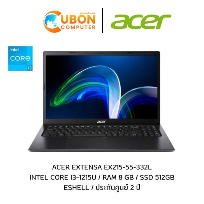 ACER EXTENSA EX215-55-332L NOTEBOOK (โน้ตบุ๊ค) INTEL CORE I3-1215U / 8GB / 512GB / ESHELL / ประกันศูนย์ 2 ปี