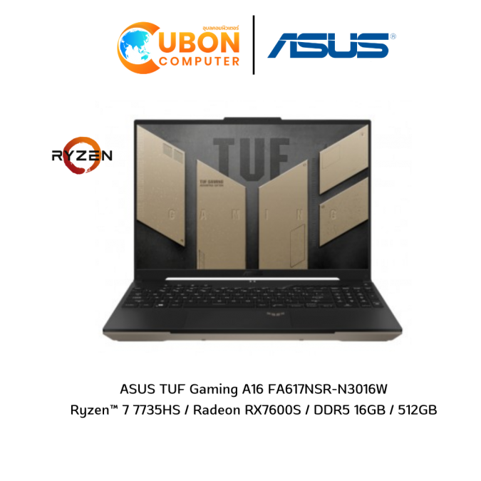 ASUS TUF Gaming A16 FA617NSR-N3016W NOTEBOOK (โน๊ตบุ๊ค)  Ryzen™ 7 7735HS / Radeon RX7600S / DDR5 16GB / 512GB / WIN11  ประกันศูนย์ 2 ปี