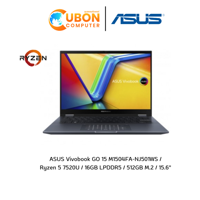 Notebook (โน๊ตบุ๊ค) Asus Vivobook GO 15 M1504FA-NJ501WS / Ryzen 5 7520U / 16GB LPDDR5 / 512GB M.2 / 15.6" / Win11Home+Office ประกันศูนย์ 2 ปี