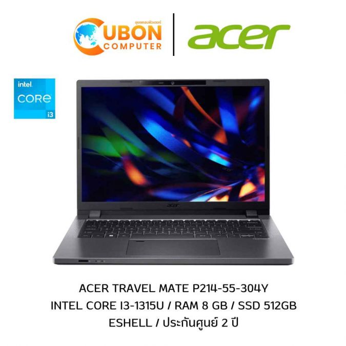 ACER TRAVELMATE P214-55 TMP214-55-304Y NOTEBOOK (โน้ตบุ๊ค) INTEL CORE I3-1315U / 8GB / 512GB / ESHELL / ประกันศูนย์ 2 ปี