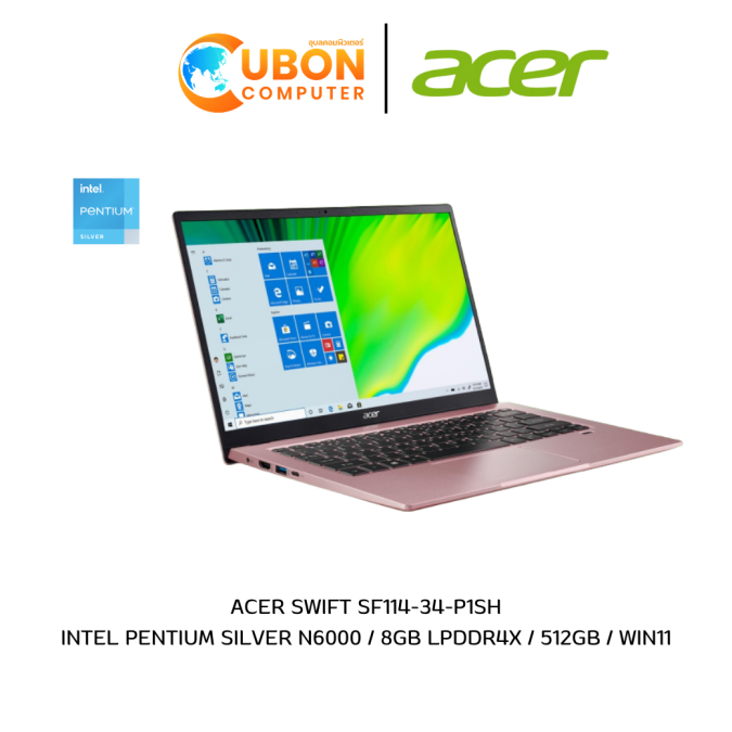 NOTEBOOK โน๊ตบุ๊ค ACER SWIFT SF114-34-P1SH INTEL PENTIUM SILVER N6000 / 8GB LPDDR4X / 512GB / WIN11