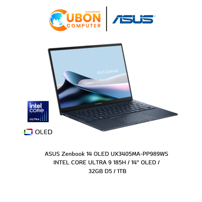 [Pre-Order] ASUS Zenbook 14 OLED UX3405MA-PP989WS NOTEBOOK (โน๊ตบุ๊ค) INTEL CORE ULTRA 9 185H /14" OLED / 32GB D5 / 1TB / WIN11 + OFFICE ประกันศูนย์ 3 ปี