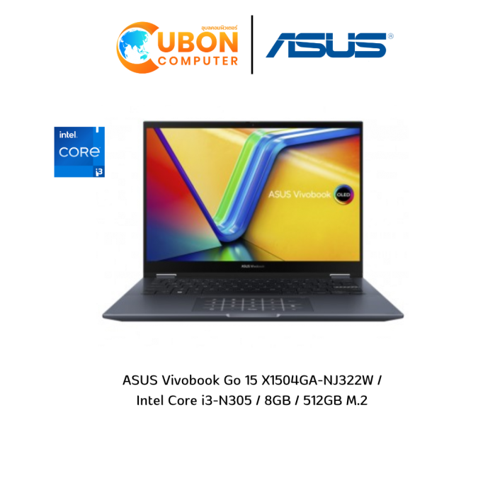 Notebook (โน๊ตบุ๊ค) Asus Vivobook Go 15 X1504GA-NJ322W / Intel Core i3-N305 / 8GB / 512GB M.2 / 15.6" / Win11Home ประกันศูนย์ 2 ปี