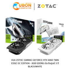 การ์ดจอ VGA ZOTAC GAMING GEFORCE RTX 4060 TWIN EDGE OC EDITION - 8GB GDDR6 ประกันศูนย์ 3 ปี
