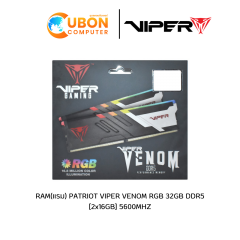 RAM(แรม) PATRIOT VIPER VENOM RGB 32GB DDR5 [2x16GB] 5600MHZ