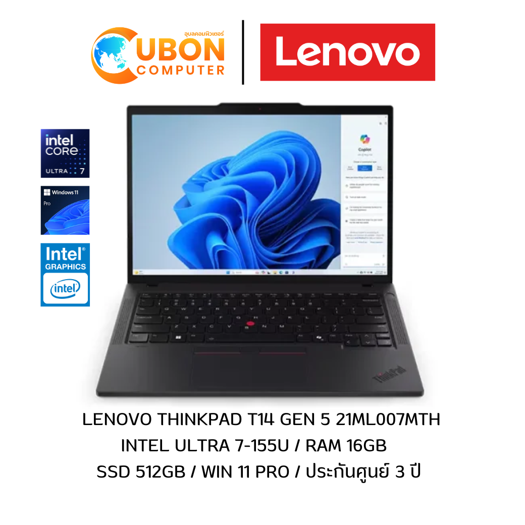 LENOVO THINKPAD T14 GEN5 21ML007MTH NOTEBOOK (โน้ตบุ๊ค) INTEL