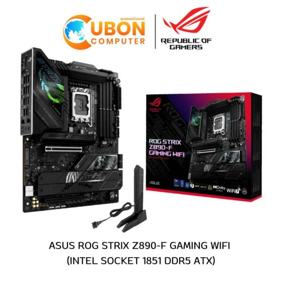 MAINBOARD (เมนบอร์ด) ASUS ROG STRIX Z890-F GAMING WIFI DDR5 ประกันศูนย์ 3 ปี