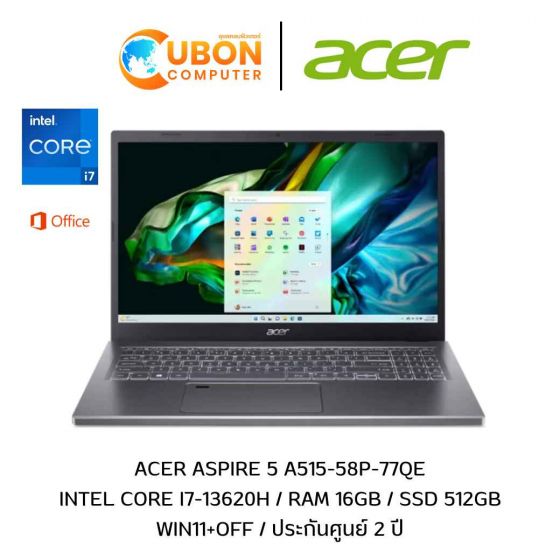ACER ASPIRE 5 A515-58P-77QE NOTEBOOK (โน๊ตบุ๊ค) INTEL CORE I7-13620H / 16GB / 512GB / WIN11+OFF / ประกันศูนย์ 2 ปี