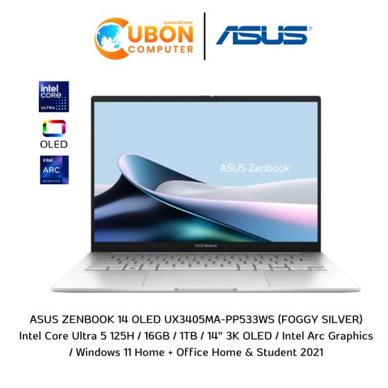 ASUS ZENBOOK 14 OLED UX3405MA-PP533WS NOTEBOOK (โน๊ตบุ๊ค) INTEL CORE ULTRA 5 125H / 16GB / 1TB / WIN11+OFF / ประกันศูนย์ 3 ปี