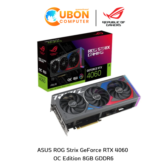 VGA การ์ดจอ ASUS ROG STRIX GAMING GEFORCE RTX 4060 OC Edition 8GB GDDR6 ประกันศูนย์ 3 ปี
