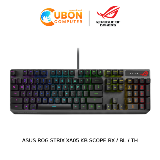 KEYBOARD (คีย์บอร์ด) ASUS ROG STRIX XA05 KB SCOPE RX / BL / TH ประกันศูนย์ 2 ปี