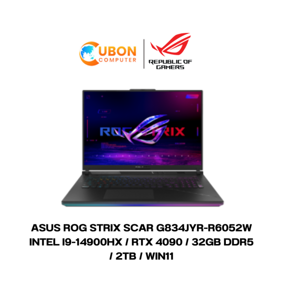ASUS ROG STRIX SCAR G834JYR-R6052W NOTEBOOK โน๊ตบุ๊ค INTEL I9-14900HX / RTX 4090 / 32GB DDR5 /  2TB /  WIN11 / ประกัน 3 ปี OSS