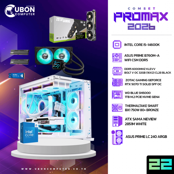 COMSET (คอมประกอบ) PROMAX 22 INTEL CORE I5-14600K / RTX5070Ti OC 16GB / DDR5 6000MHZ 32GB / M.2 1TB / 750W Bronze 80+