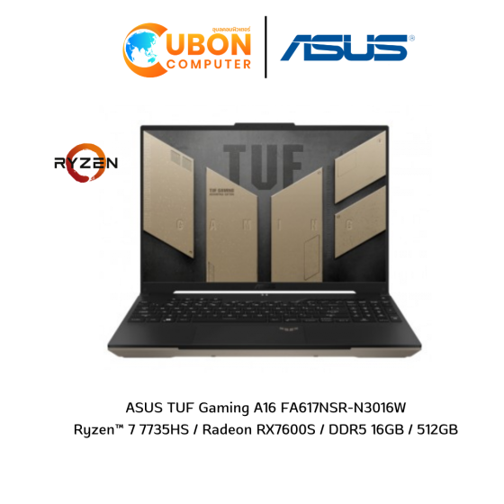 ASUS TUF Gaming A16 FA617NSR-N3016W NOTEBOOK (โน๊ตบุ๊ค)  Ryzen™ 7 7435HS / Radeon RX7600S / DDR5 16GB / 512GB / WIN11  ประกันศูนย์ 2 ปี