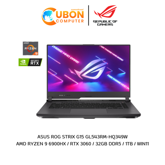 NOTEBOOK โน๊ตบุ๊ค ASUS ROG STRIX G15 GL543RM-HQ349W AMD RYZEN 9 6900HX / RTX 3060 / 32GB DDR5 / 1TB / WIN11