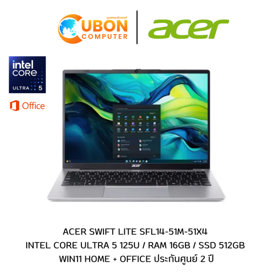 ACER SWIFT LITE SFL14-51M-51X4 NOTEBOOK (โน๊ตบุ๊ค) INTEL CORE ULTRA 5 125U / 16GB / 512GB / WIN11+OFF / ประกันศูนย์ 3 ปี