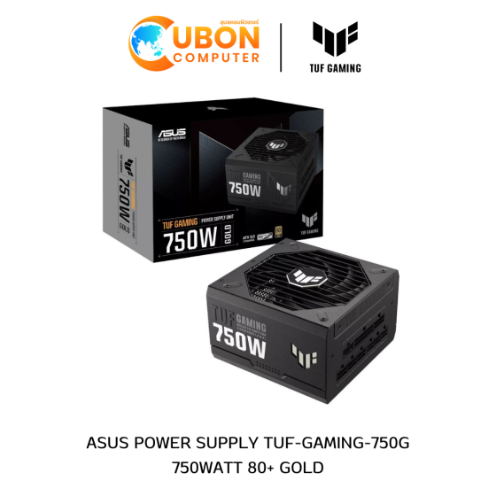 POWER SUPPLY (อุปกรณ์จ่ายไฟ) ASUS TUF-Gaming-750G 750Watt 80+ Gold ประกันศูนย์ 10 ปี