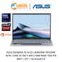 ASUS ZENBOOK 14 OLED UX3405MA-PP533WF NOTEBOOK (โน๊ตบุ๊ค) Intel Core Ultra 5  125H / 16GB / 1TB / WIN11+OF / ประกันศูนย์ 3 ปี