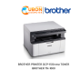 BROTHER PRINTER DCP-1510 เเถม TONER BROTHER TN-1000 