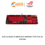 ROG Strix Scope RX EVA-02 Edition Red Switch/Blue Switch